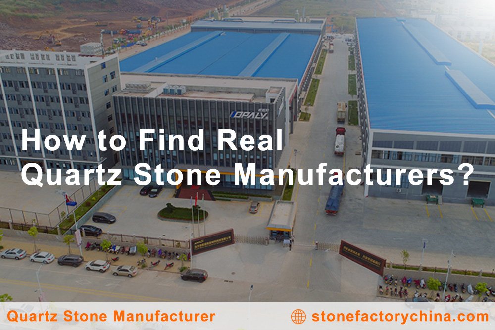 How to Find Real Quartz Stone Manufacturers?